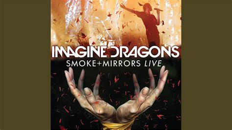 Imagine Dragons - Forever Young / Smoke And Mirrors (Live) Chords ...