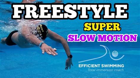 Estilo Libre Crol En C Mara Super Lenta Total Immersion Swimming