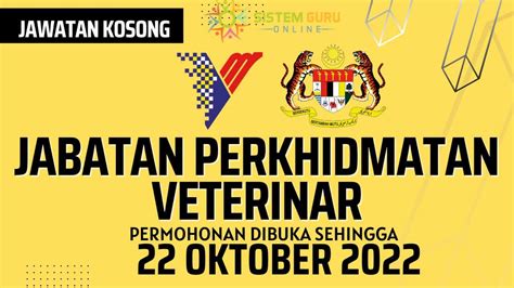 Jawatan Kosong Di Jabatan Perkhidmatan Veterinar Effective Sehingga 22