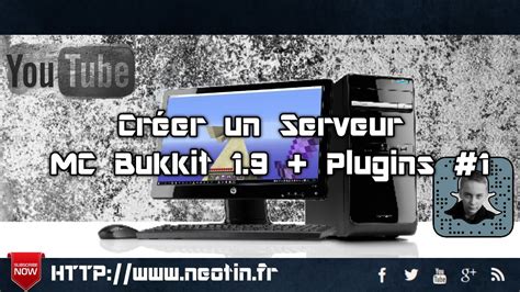 Cr Er Un Serveur Mc Bukkit Plugins Youtube