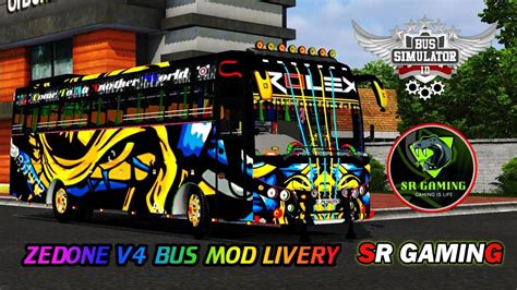 Zedone V4 Bus Mod ROLEX Tourist Bus Livery For Bussid Game YouTube