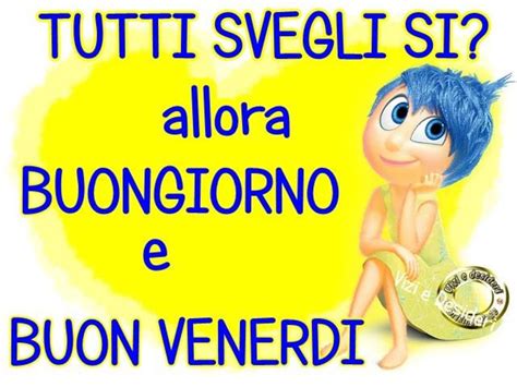 Buon venerdì amici immagini buongiorno BuongiornoATe it Emoticon