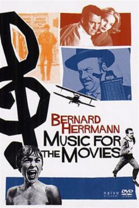 Music For The Movies Bernard Herrmann 1992 Posters The Movie