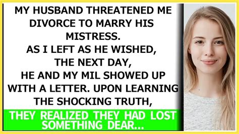 My Husband Threatened Me Divorce To Marry His Mistress As I Left As He Wished What Happened N