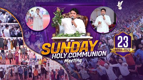 Sunday Holy Communion Meeting Ankur Narula Ministries