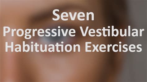 7 Progressive Vestibular Habituation Exercises Youtube