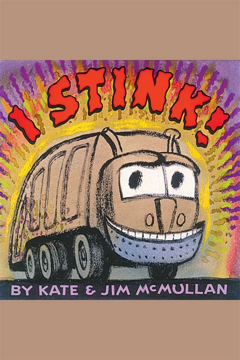 Listen to I Stink! Audiobook by Kate McMullan, Jim McCullan, and Andy ...