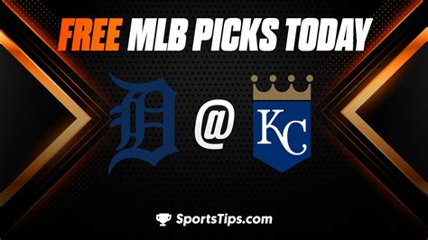 Free Mlb Picks Today Kansas City Royals Vs Detroit Tigers 52323