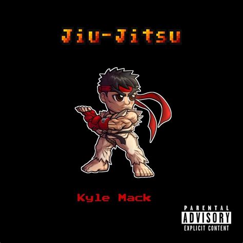 Kyle Mack Jiu Jitsu Lyrics Genius Lyrics
