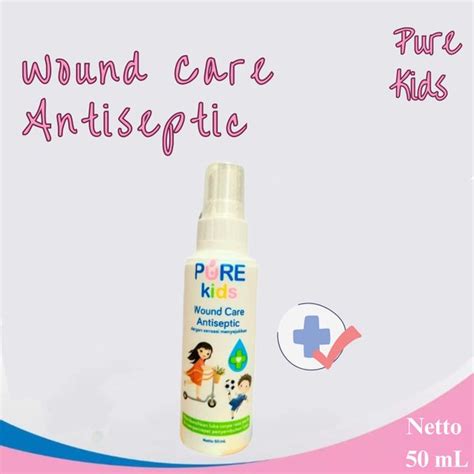 Jual Pure Kids Wound Care Antiseptic 50 Ml Pembersih Luka Di Lapak