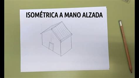 Dibujo En Isometrica A Mano Alzada Youtube