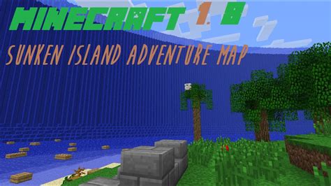 Minecraft Sunken Island Adventure Map The Lost Upload Youtube