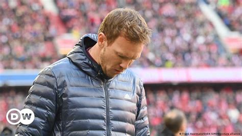 Nagelsmann Sacked By Bayern Dw