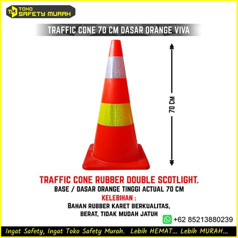 Safety Traffic Cone 70cm VIVA Orange 70 Cm Karet Rubber Cone Double