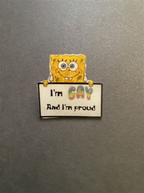 Spongebob Squarepants Gay And Proud Pride Pin Etsy