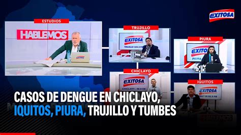 Incrementan Casos De Dengue En Chiclayo Iquitos Piura Trujillo Y