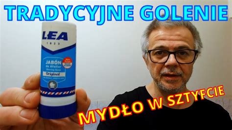 LEA ORIGINAL MYDŁO DO GOLENIA W SZTYFCIE I YAQI SRH06 YouTube