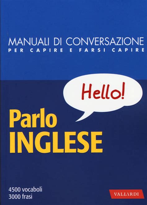 Parlo Inglese Manuale Di Conversazione Con Pronuncia Figurata Fowler