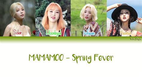 MAMAMOO 마마무 Spring Fever 봄타 Lyrics Han Rom Eng COLOR CODED