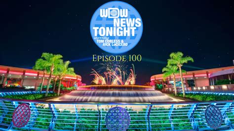 Tonight On Wdw News Tonight Hour Th Episode Celebration