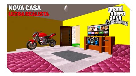 Nova Casa Ultra Realista Gta Sa Android Pc Youtube