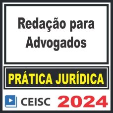 PRÁTICA JÚRIDICA FORENSE E ATUALIZAÇÃO REDAÇÃO PARA ADVOGADOS