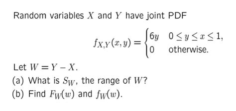 Solved Random Variables X And Y Have Joint Pdf Fxyx Y