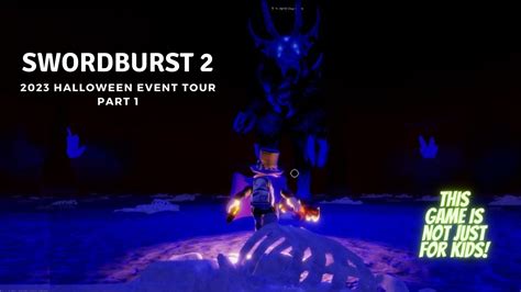 Swordburst 2 2023 Halloween Event Tour Part 1 Youtube