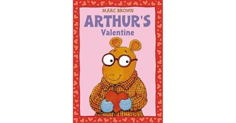 Arthur's Valentine (Arthur Adventure Series) by Marc Brown — Reviews ...