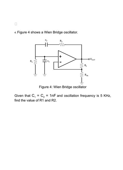 Solved Figure Shows A Wien Bridge Oscillator Given That Chegg