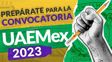 Prepárate Para La Convocatoria Uaemex 2023 Youtube