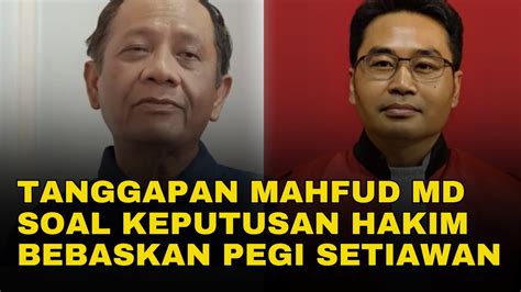 Tanggapan Mahfud Md Soal Keputusan Hakim Bebaskan Pegi Setiawan Youtube