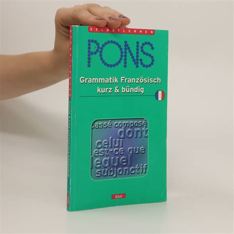 PONS Grammatik Französisch kurz bündig Gabriele Forst knihobot cz