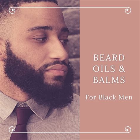 10 Best Beard Butter For African American Men 2023 And