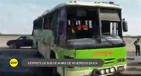 Bus Se Volcó En La Panamericana Sur Y Dejó Más De 40 Heridos Video