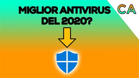 Miglior Antivirus Gratis Per Pc Nel Eccolo Youtube