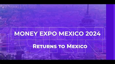 Money Expo Mexico Now Open For Registrations Youtube