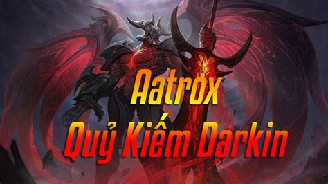 H Ng D N C Ch Ch I Aatrox Hi U Qu N Gi N