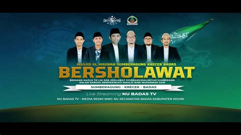 LIVE MASJID AL MAUNAH SUMBERAGUNG BERSHOLAWAT MEMPERINGATI