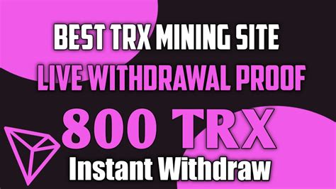 New Trx Mining Website Today Earn Free Trx 2022 1000 Legal And