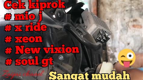 Cek Kiprok Mio J Jupiter Z Vixion New Xeon Soul Gt Youtube