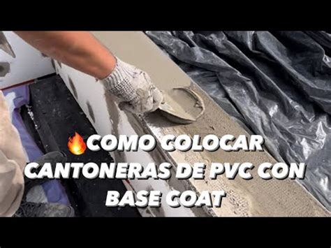 Colocación de Cantoneras PVC con Base Coat steelframing basecoat