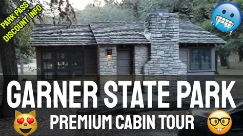 Garner State Park Premium Cabin Tour Texas Parks Pass Discount