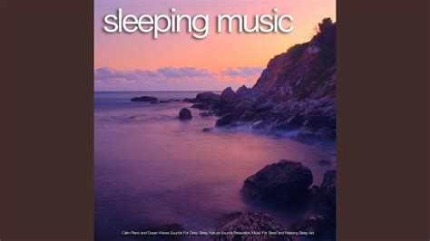 Piano Sleep Music With Ocean Waves Youtube