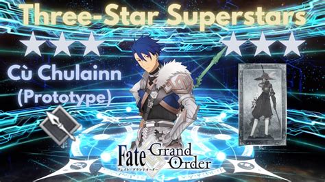 Fgo Three Star Superstars C Chulainn Prototype Youtube