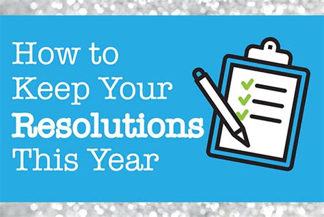 Infographic How To Keep Your Resolutions This Year