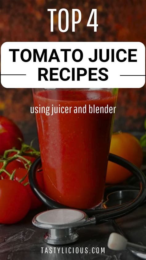 Tomato Juice A Wonder Drink Benefits Risks Recipes And More Artofit