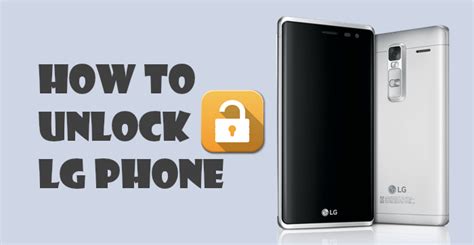 How To Unlock LG Phone An Easy Guide 6 Ways Introduced