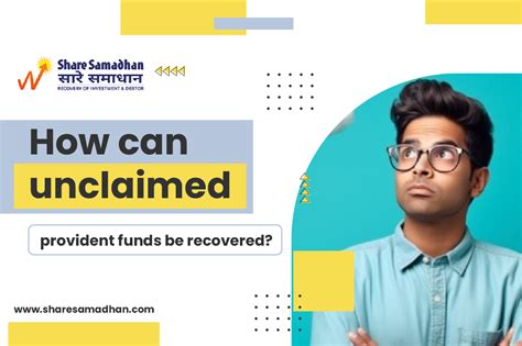 How Can Unclaimed Provident Funds Be Recovered