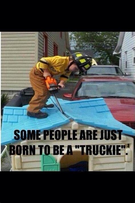 Truckie Rule Fire Medic Firefighter Firefighter Humor